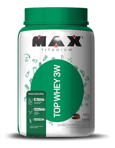 Top Whey 3w 900g + Natural Max Titanium