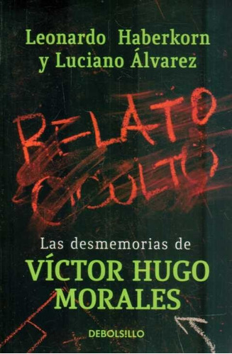 Relato Oculto Victor Hugo / Haberkorn Y Álvarez (envíos)