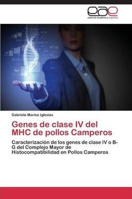 Genes De Clase Iv Del Mhc De Pollos Camperos - Iglesias G...