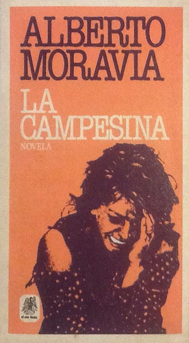 La Campesina - Alberto Moravia (Usado)