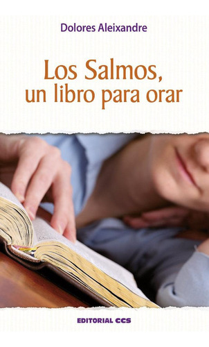 Libro: Los Salmos, Un Libro Para Orar. Aleixandre Parra, Dol