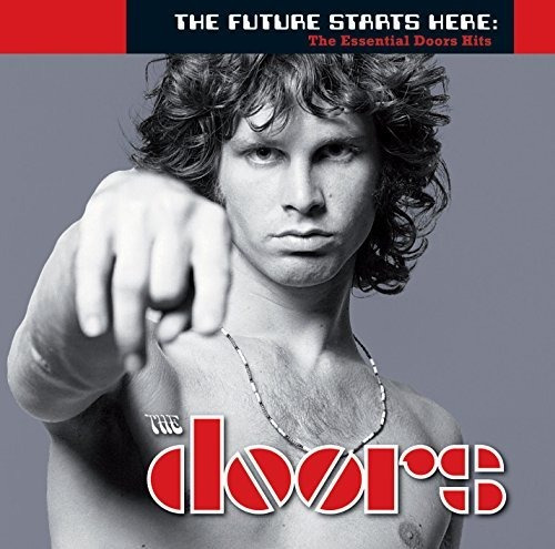 Futuro Comienza Aquí: The Doors Esenciales Golpea.