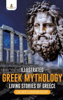 Libro Illustrated Greek Mythology: Living Stories Of Gree...
