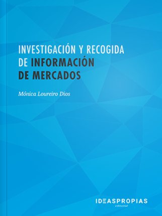 Libro Investigaciã³n Y Recogida De Informaciã³n De Mercados
