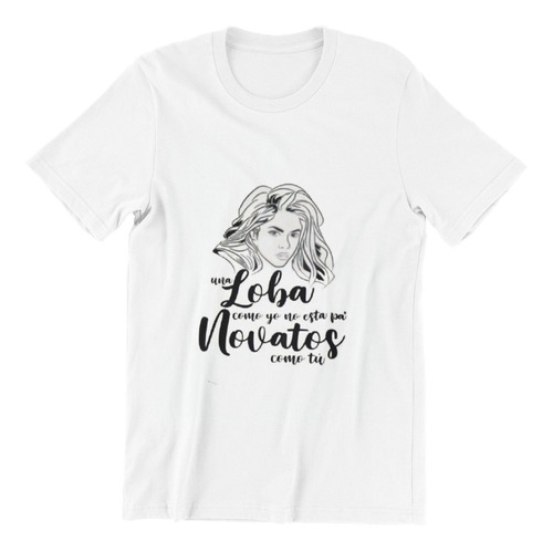 Polera Unisex Shakira Bizarrap Loba Novatos Estampado Algodo