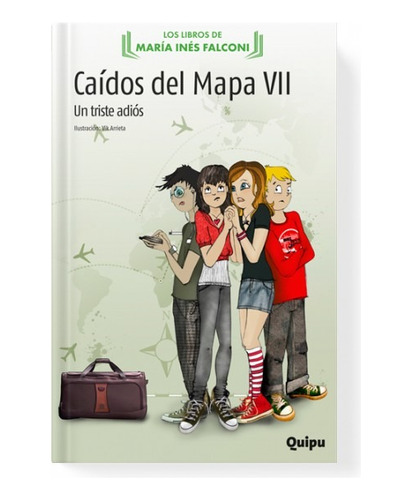 Caídos Del Mapa 7 Un Triste Adiós - María Inés Falconi Quipu