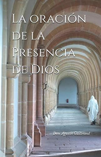 Libro: La Oración De La Presencia De Dios (spanish Edition)