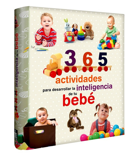 Libro 365 Actividades Desarrollar La Inteligencia Del Bebé