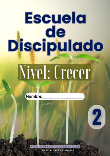 Libro: Escuela De Discipulado. Nivel Crecer (spanish Edition