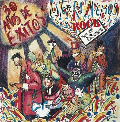 Lp Los Toreros Muertos (punk) - 30 Años De Exitos 1986