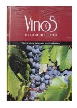 Libro Vinos De La Argentina Y El Mundo Vitivinicultura (42) 