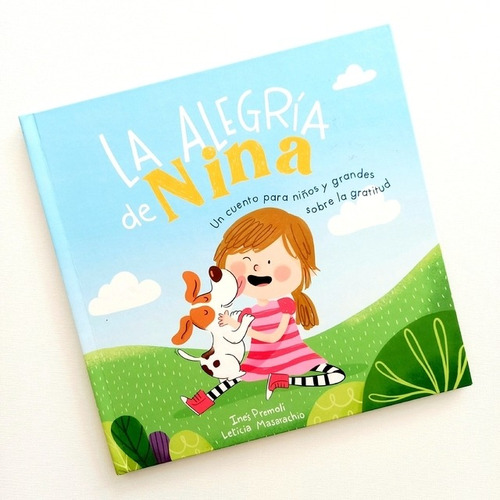 Libro La Alegría De Nina - Inés Premoli, Leticia Masarachio