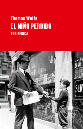 Niño Perdido,el - Thomas Wolfe