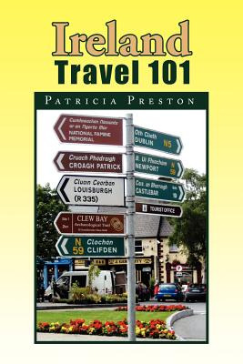 Libro Ireland Travel 101 - Preston, Patricia