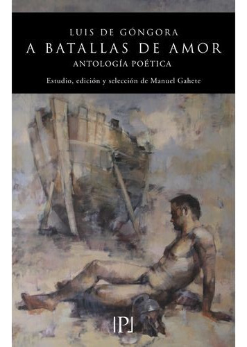 Libro A Batallas De Amor. Antología Poética