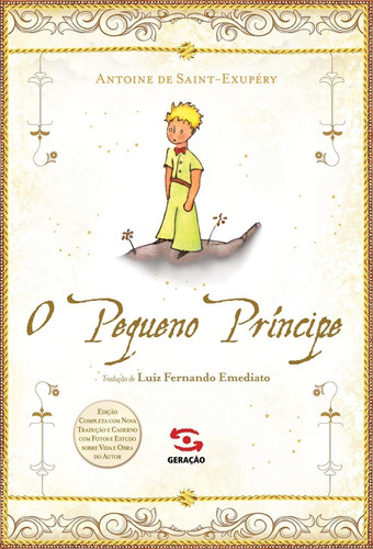 O Pequeno Príncipe, de Saint-Exupéry, Antoine de. Editora Geração Editorial Ltda, capa dura em português, 2015
