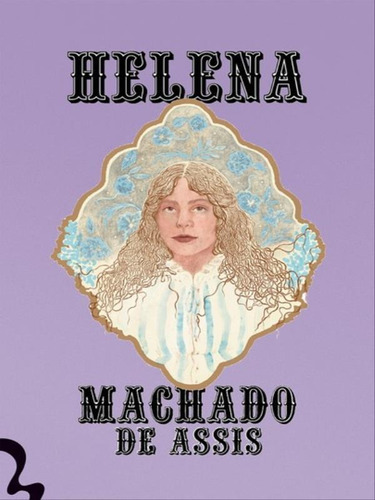 Helena, De De Assis, Machado. Editora Antofagica Editora, Capa Mole Em Português