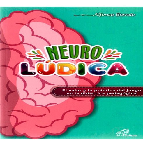 Libro Fisico Neurolúdica Alfonso Barret