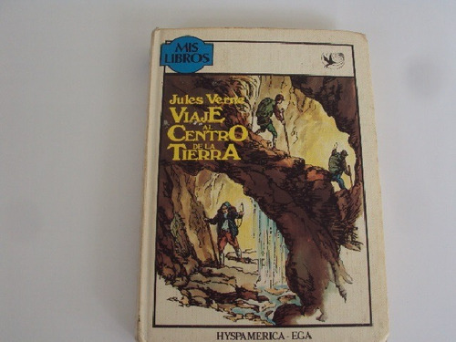 Viaje Al Centro De La Tierra - Julio Verne - Mis Libros