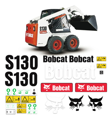 Adesivos Bobcat S130 Mini Carregadeira + Etiquetas Completo