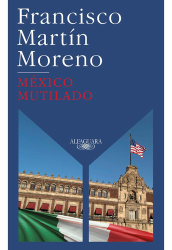Libro México Mutilado