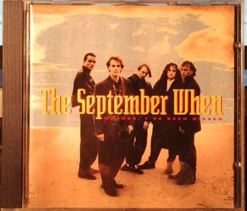 The September When- Mother I've Been Kissed- Cd- Como Nuev 