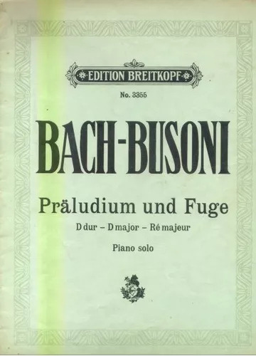 J. S. Bach - Busoni: Praludium Und Fuge