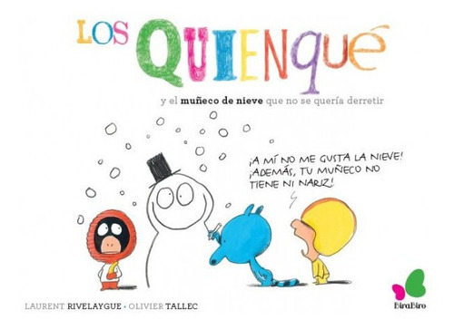 Los Quienqué Y El Muñeco De Nieve Que ... (libro Original)