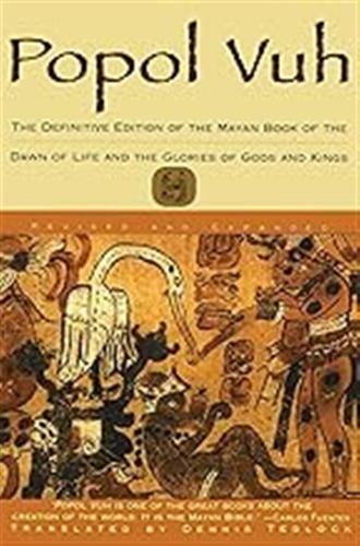 Popol Vuh: The Definitive Edition Of The Mayan Book Of The D