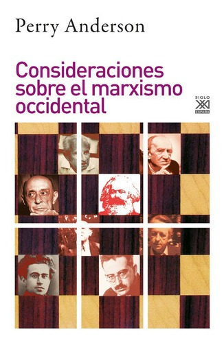 Consideraciones Sobre El Marxismo Occidental - Siglo Xxi