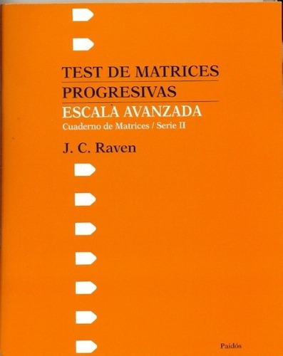 Test De Matrices Progresivas  - Raven, J.c, De Raven J.c. Editorial Paidós En Español