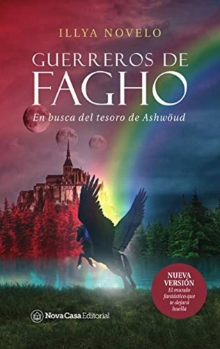 Libro Guerreros De Fagho - Illya Novelo