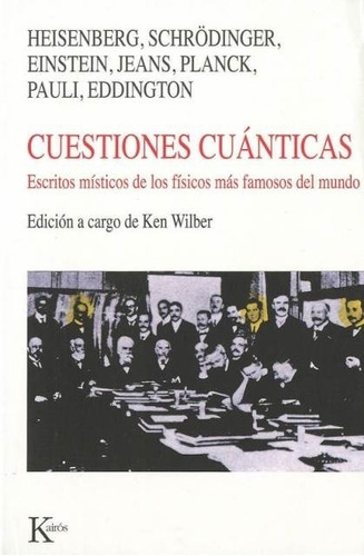 Cuestiones Cuánticas - Ken Wilber - Ed. Kairos Continente