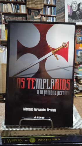 Los Templarios Y La Palabra Perdida - Mariano Fernandez