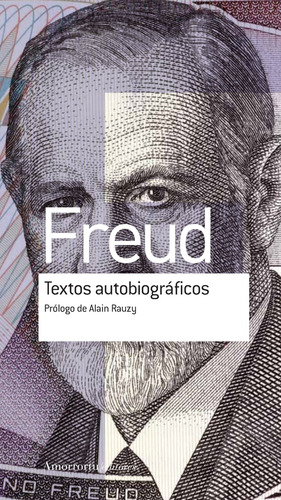 Textos Autobiograficos - Freud, Gustav