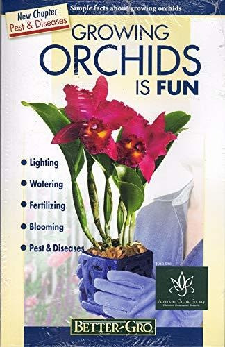 Fertilizante - Better-gro Growing Orchids Is Fun - Simple Fa