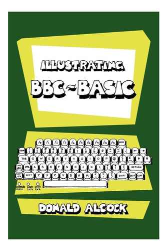 Ilustrando Bbc Basic