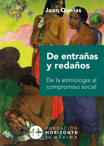 Imagen 1 de 2 de De Entrañas Y Redaños. De La Etimología Al Compromiso Social
