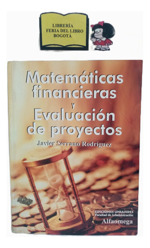 Matemáticas Financieras Y Evaluación De Proyectos - Javier S