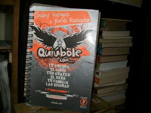 Quiubole-     Gaby Vargas   Y   Yordi Rosado
