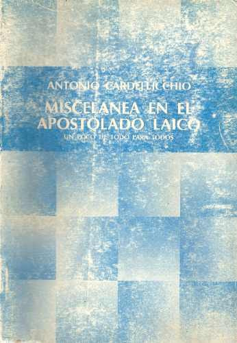 Miscelanea En El Apostolado Laico - Cardellicchio
