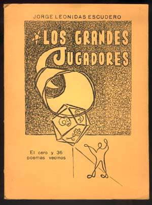 Los Grandes Jugadores . Jorge Leonidas Escudero . 1ra Edició