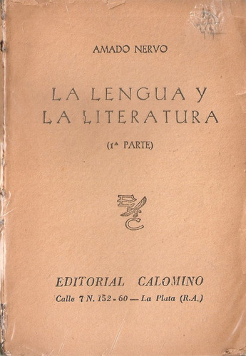 La Lengua Y La Literatura - 1ª Parte - Nervo - Calomino