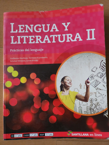 Lengua Y Literatura Ll Prácticas Del Lenguaje Santillana 
