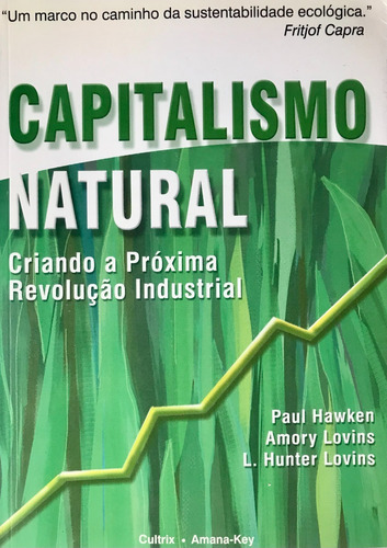 Capitalismo Natural, De Paul Hawken. Editora Cultrix, Capa Mole Em Português