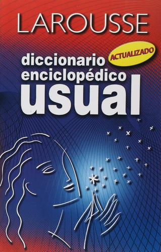 Diccionario Enciclopédico Usual Larousse - Larousse