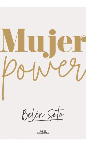 Mujer Power - Soto Belen (libro) - Nuevo