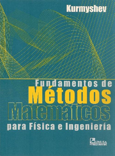 Libro Fundamentos De Métodos Matemáticos Para Física E Ingen