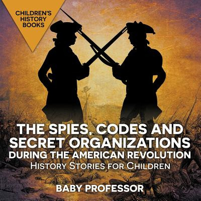 Libro The Spies, Codes And Secret Organizations During Th...