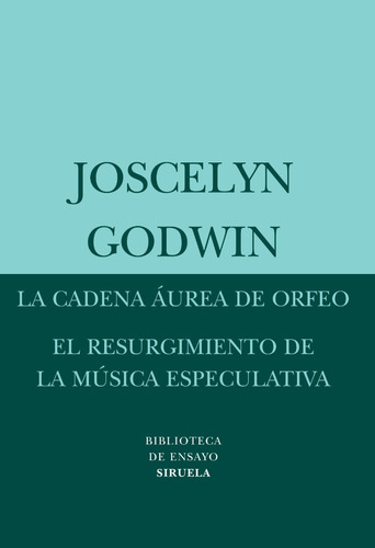 La Cadena Áurea De Orfeo Joscelyn Godwin Siruela